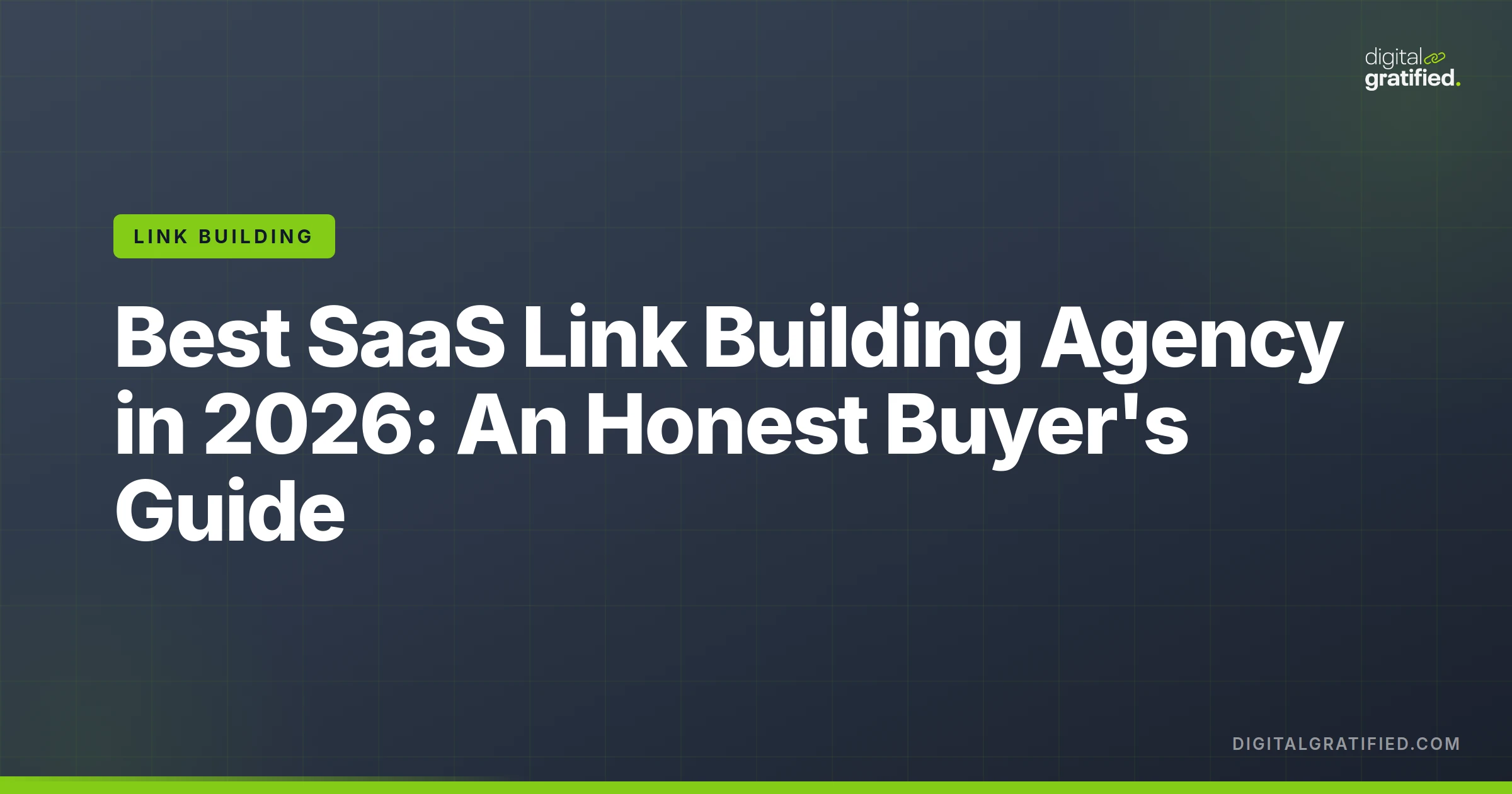 Best SaaS Link Building Agency in 2026: An Honest Buyer's Guide