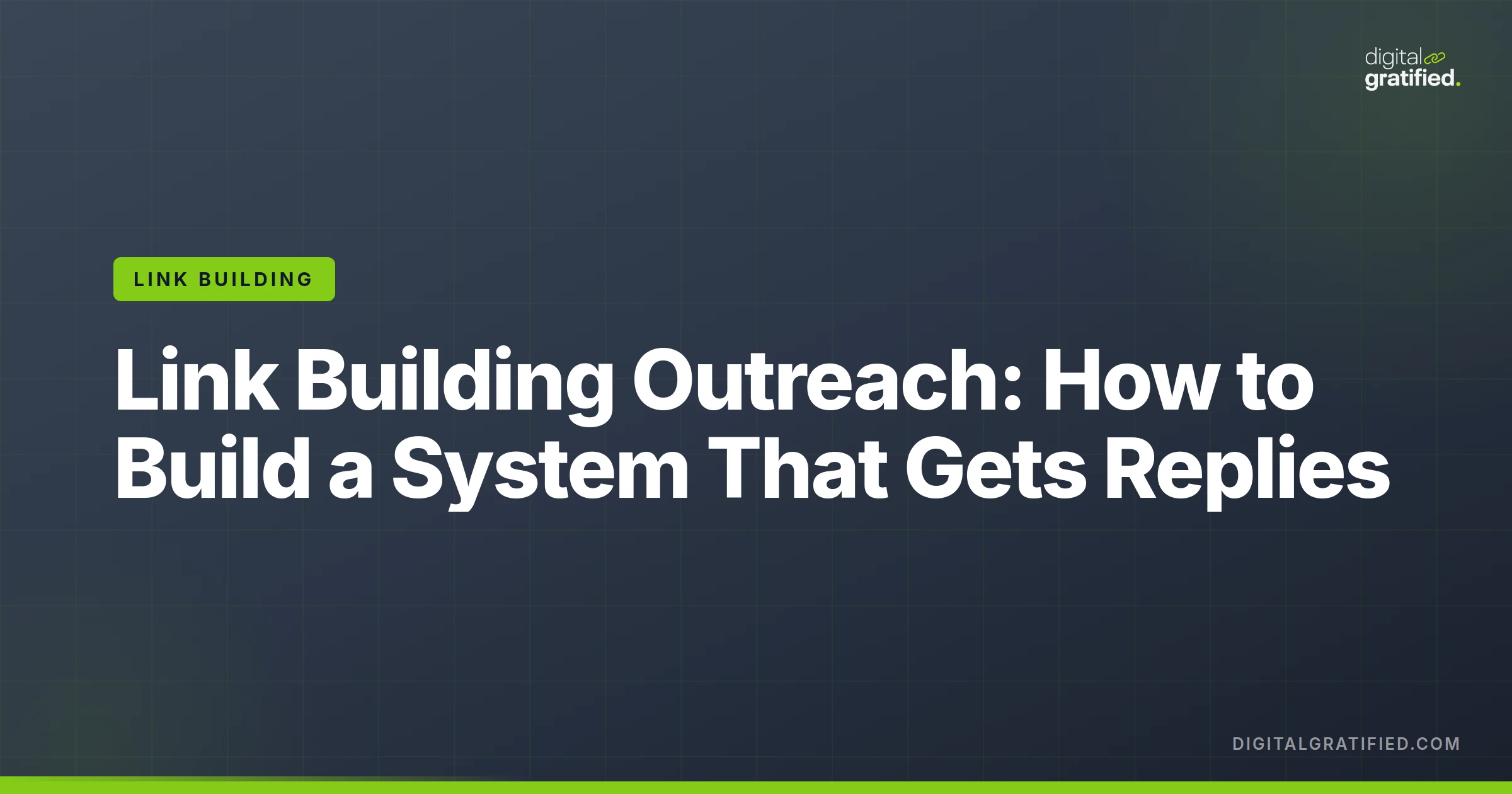Link Building Outreach: How to Build a System That Actually Gets Replies
