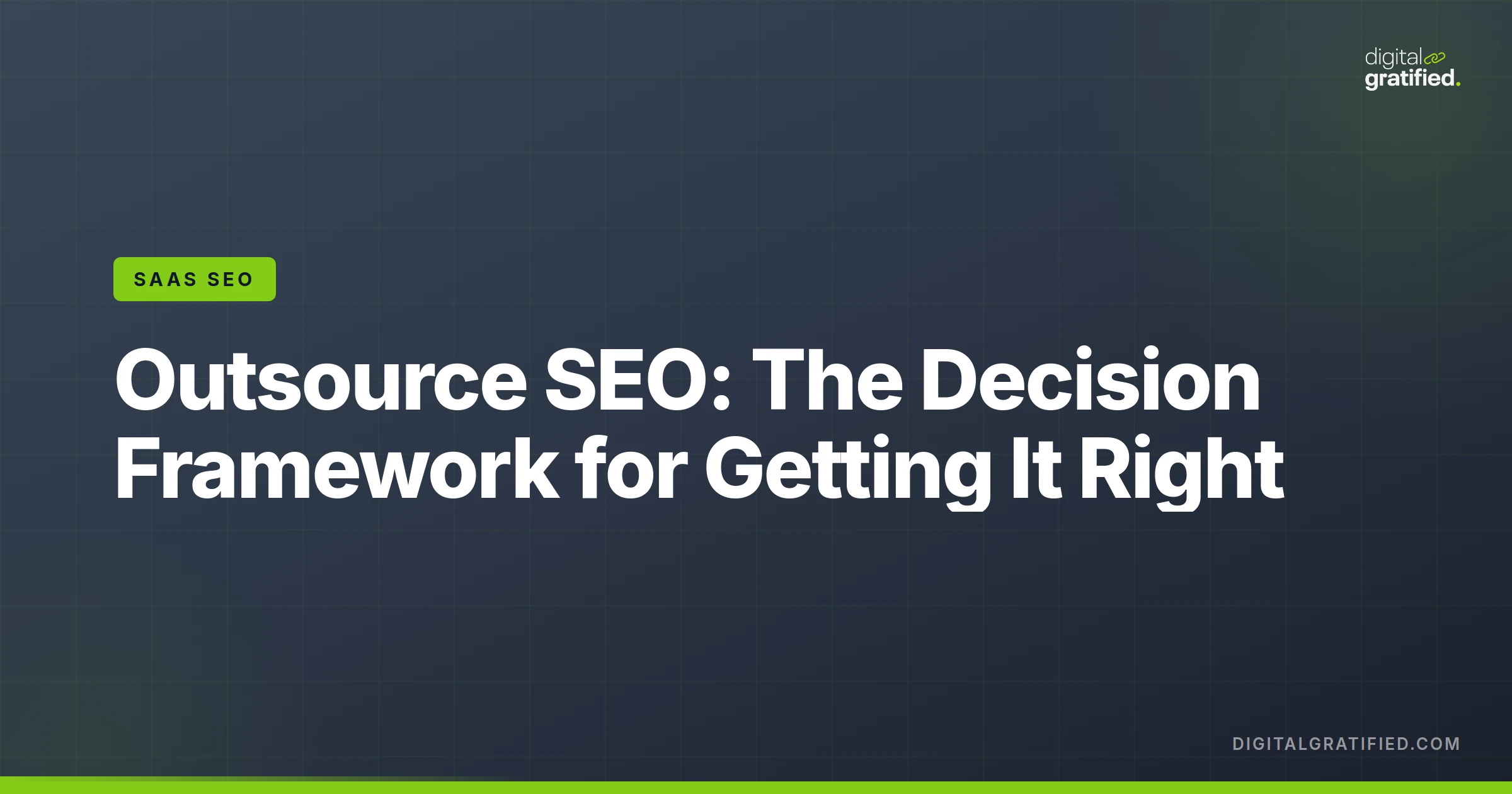 Outsource SEO: The Decision Framework for Getting It Right (Without Getting Burned)