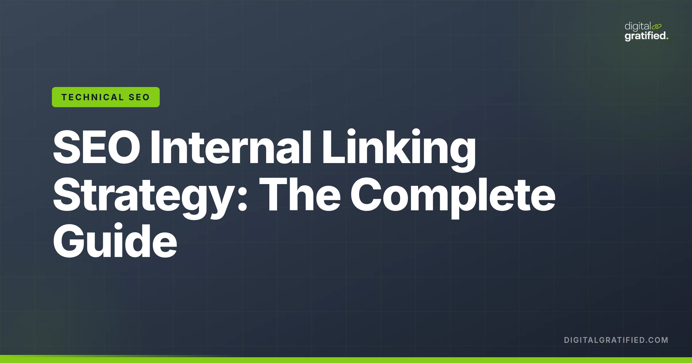 SEO Internal Linking Strategy: The Complete Guide to Structuring Your Site for Maximum Authority