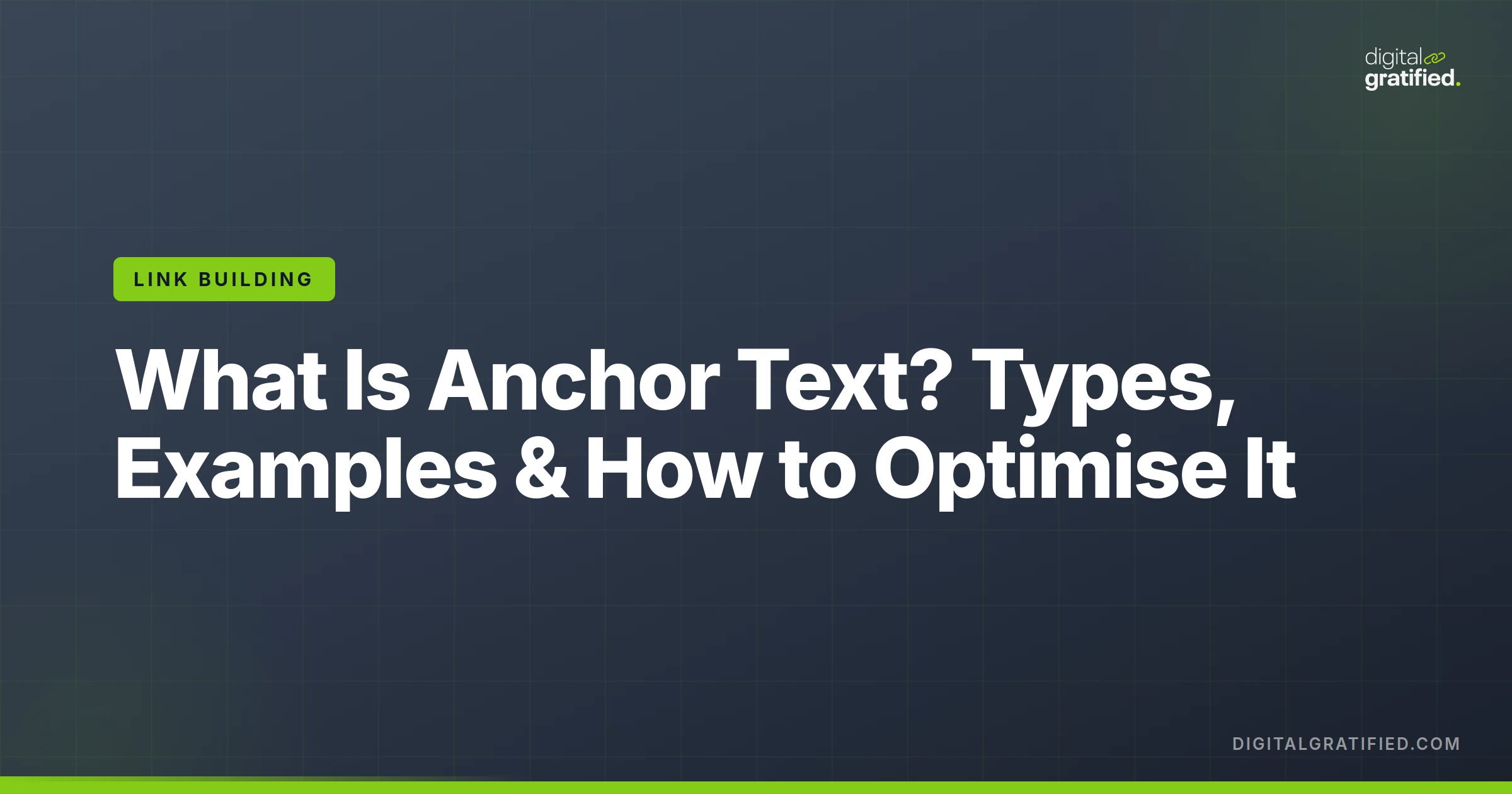What Is Anchor Text? Types, Examples & How to Optimise It