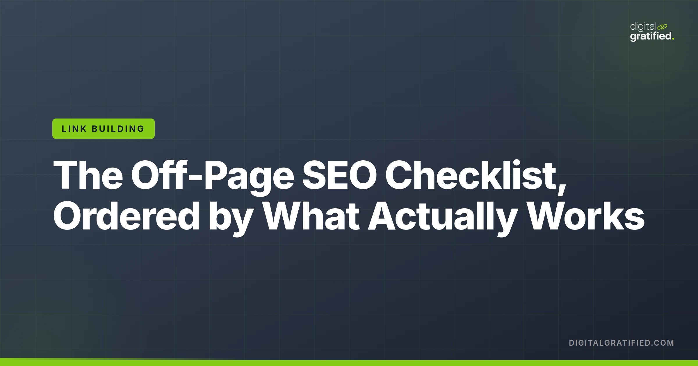 The Off-Page SEO Checklist, Ordered by What Actually Works
