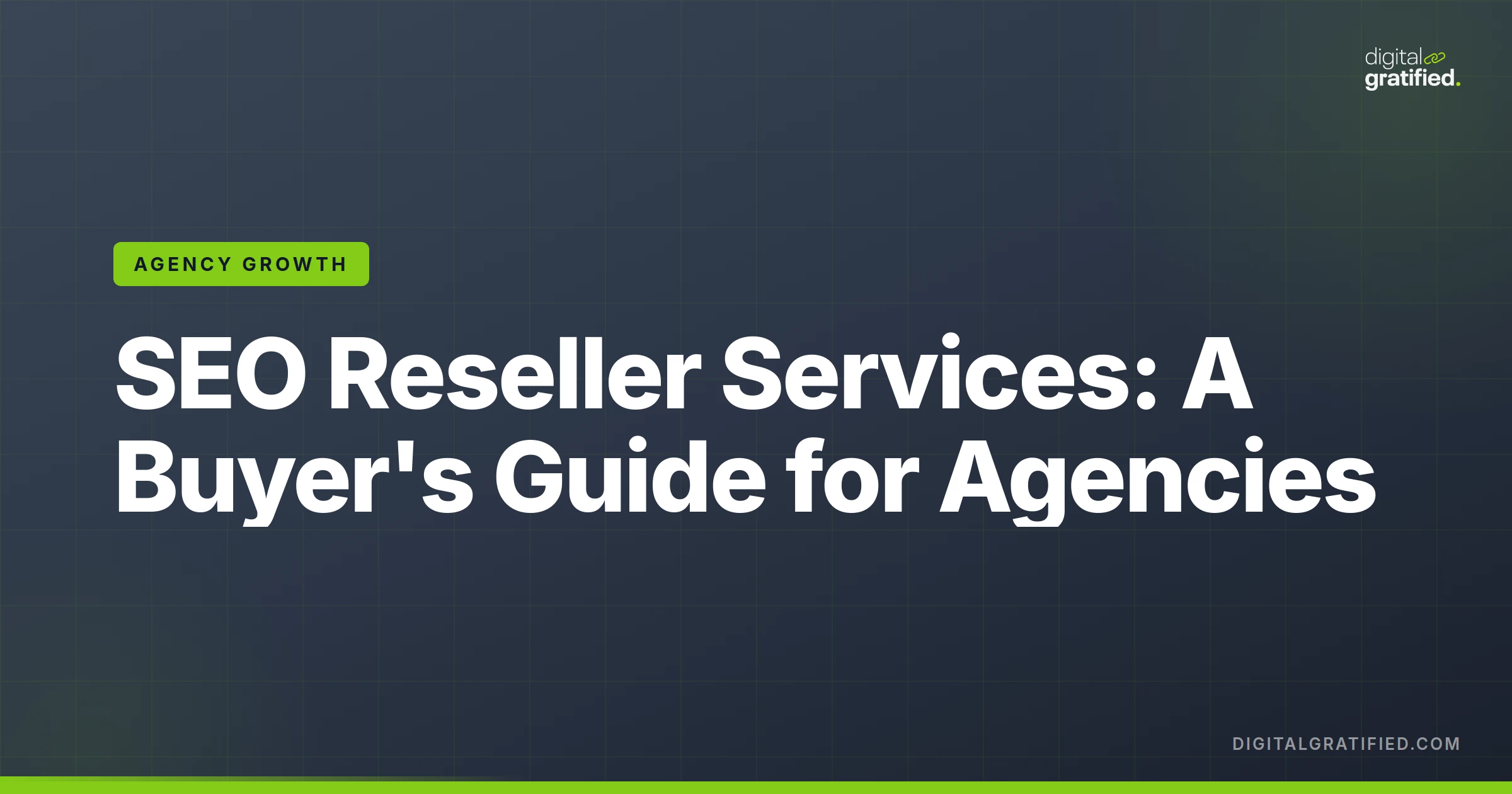 SEO Reseller Services: A Buyer's Guide for Agencies