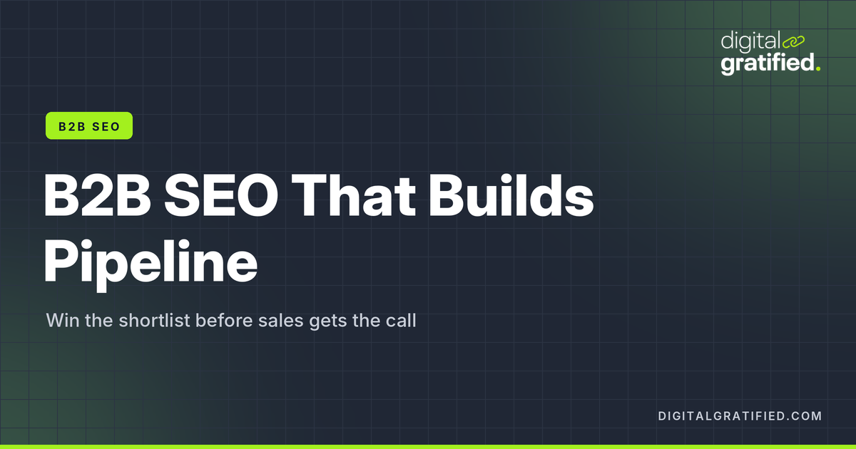 B2B SEO: The Pipeline-First Strategy for SaaS Companies