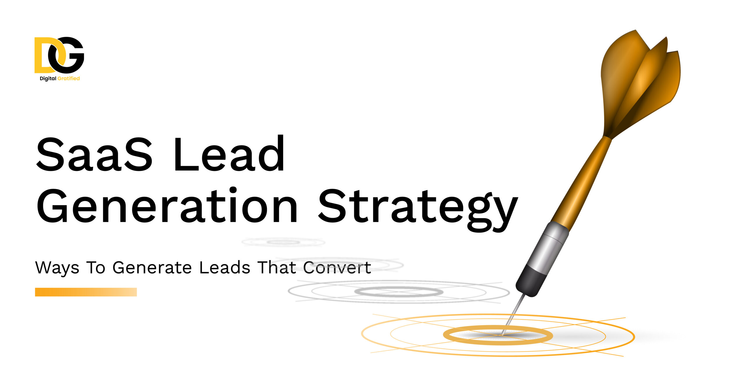 B2B SaaS Lead Generation Strategies That Works (Always!)